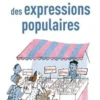 Le Petit Tour de France des expressions populaires, Gilles Guilleron