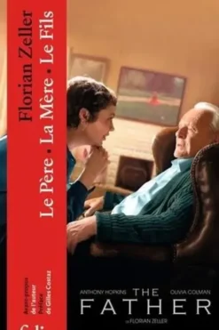 Le père ; La mère ; Le fils, Florian Zeller
