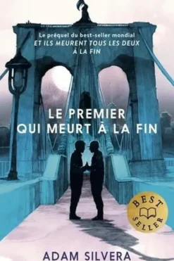 Le premier qui meurt à la fin, Adam Silvera