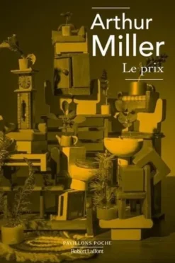 Le Prix, Arthur Miller