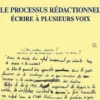 Le processus rédactionnel. Ecrire à plusieurs voix, Robert Bouchard