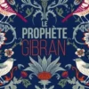 Le prophète, Khalil Gibran