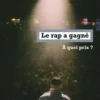 Le rap a gagné. A quel prix ?, Mehdi Maizï