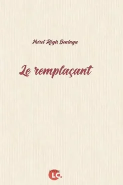 Le remplaçant, Hurel Régis Beninga