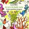 Le roi à la barbe verte. Contes populaires hongrois, Gyula Illyés
