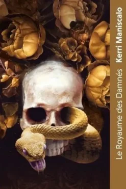 Le royaume des damnés Tome 1, Kerri Maniscalco