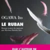Le ruban, Ito Ogawa