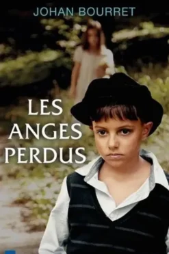 Les anges perdus, Johan Bourret