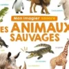 Les animaux sauvages, 1, 2, 3 soleil !