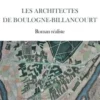 Les architectes de Boulogne-Billancourt. Roman réaliste, Christian Marion