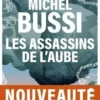 Les assassins de l'aube, Michel Bussi