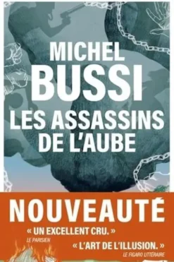 Les assassins de l'aube, Michel Bussi