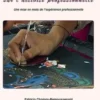 Les ateliers d'écriture et d'échange sur l'activité professionnelle. Une mise en mots de l'expérience professionnelle, Patricia Champy-Remoussenard