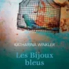 Les bijoux bleus, Katharina Winkler