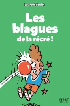 Les blagues de la récré !, Laurent Gaulet