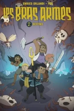 Les bras armés Tome 2 : Destins, Pog