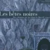 Les bêtes noires. Des chemins de fer dans le Massif central, Daniel Crozes