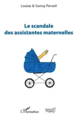 Le scandale des assistantes maternelles, Louise Perseil