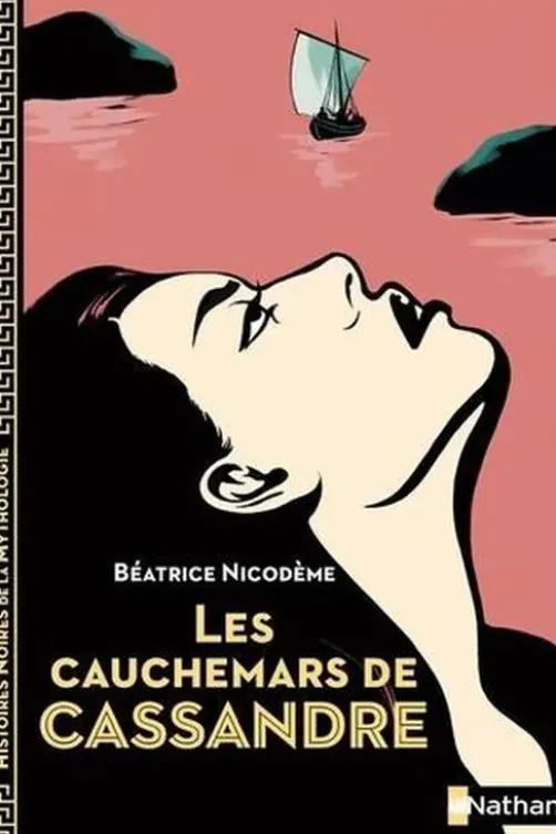 Les cauchemars de Cassandre, Béatrice Nicodème