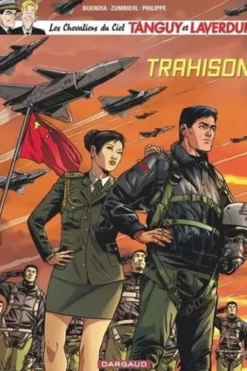 Les Chevaliers du Ciel Tanguy et Laverdure Tome 12 : Trahison, Patrice Buendia