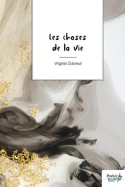 Les choses de la Vie, Virginie Dubreuil