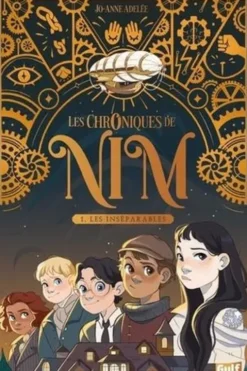 Les chroniques de Nim Tome 1 : Les inséparables, Jo-Anne Adelée