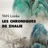 Les chroniques de Zhalie, Lianke Yan