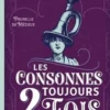 Les consonnes toujours 2 fois, Prunelle de Mézieux