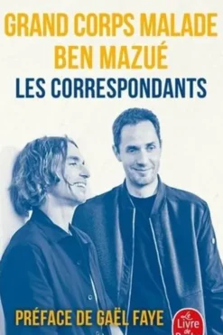 Les Correspondants, Grand corps malade
