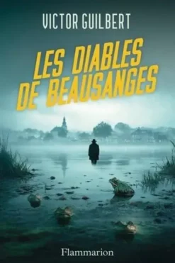 Les diables de Beausanges, Victor Guilbert
