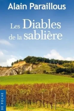 Les diables de la sablière, Alain Paraillous