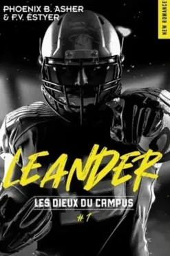 Les dieux du campus Tome 1 : Leander, Phoenix B. Asher