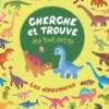 Les dinosaures. Cherche et trouve des tout-petits, Bonnie Pang