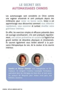 Le secret des automassages chinois. Augmentez votre vitalité et votre santé, Marc-Olivier Stettler