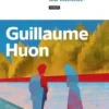 Le Seul Gouffre du monde, Guillaume Huon