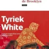Les fantômes de Brooklyn, Tyriek White
