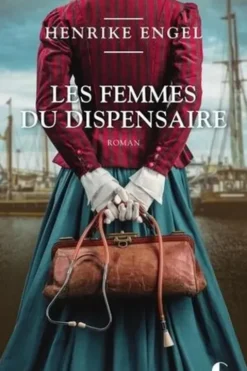 Les femmes du dispensaire, Henrike Engel