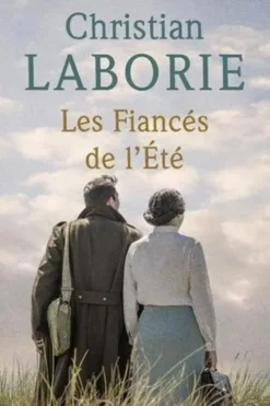 Les fiancés de l'été Tome 1, Christian Laborie
