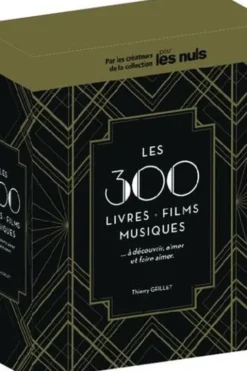 Les 300 films, livres, musiques, à découvrir, aimer et faire aimer. Coffret en 3 volumes : Les 100 films ; Les 100 musiques ; Les 100 livres, Thierry Grillet
