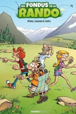 Les fondus de la rando Tome 1, Hervé Richez