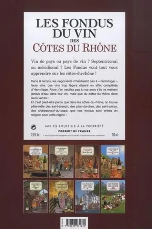 Les fondus du vin des Côtes du Rhône. Avec un cahier Les fondus de nos régions en cuisine (accords mets et vins), Christophe Cazenove