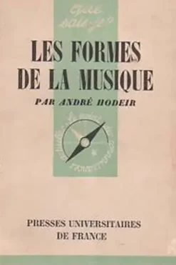 Les formes de la musique, André Hodeir