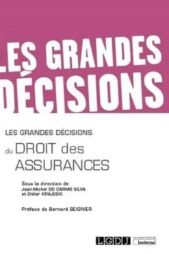 Les grandes conclusions du droit des assurances, Jean-Michel Do Carmo Silva