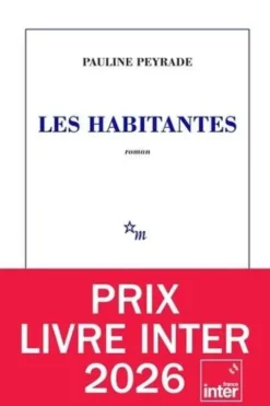 Les habitantes, Pauline Peyrade