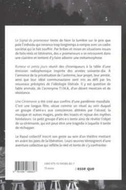 Le signal du promeneur suivi de Rumeur et petits jours suivi de Une cérémonie, Raoul Collectif