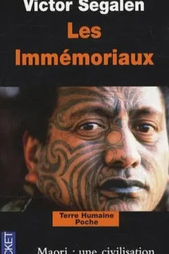 Les Immémoriaux. Edition revue et corrigée, Victor Segalen