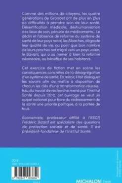 Les itinérants de la santé. Quel futur pour notre système de santé ?, Frédéric Bizard