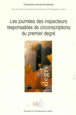 Les journées des inspecteurs responsables de circonscriptions du premier degré, Collectif