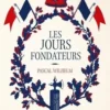 Les jours fondateurs, Pascal Wilhelm