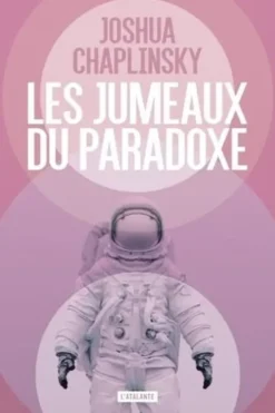 Les jumeaux du paradoxe, Joshua Chaplinsky